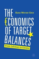 The Economics of Target Balances: From Lehman to Corona 3030501698 Book Cover