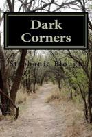 Dark Corners 1463650949 Book Cover