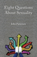Eight Questions About Sexuality 1839751568 Book Cover