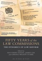 Fifty Years of the Law Commissions: The Dynamics of Law Reform 1509927913 Book Cover