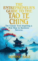 The Entrepreneur's Guide to the Tao Te Ching 139886076X Book Cover