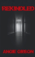 REKINDLED B0GMX8825K Book Cover