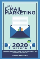 Email Marketing: 2020: Automation, A/B Test, eCommerce Features etc B088GGHDYF Book Cover