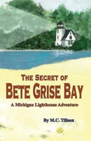 The Secret of Bete Grise Bay 0976482428 Book Cover