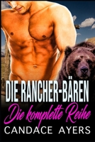 Die Rancher-Bären: Die komplette Reihe B09SH3VQTW Book Cover