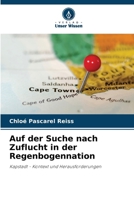Auf der Suche nach Zuflucht in der Regenbogennation (German Edition) 6207498976 Book Cover