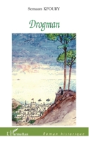 Drogman (Romans Historiques) (French Edition) 2747551946 Book Cover
