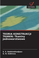 Teoria Konstrukcji Tkanin: Tkaniny jednowarstwowe (Polish Edition) 6208531241 Book Cover