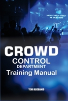 Crowd Control Department Training Manual B0FSQZLGVJ Book Cover
