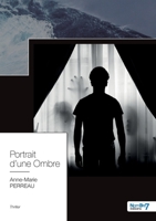 Portrait d'une Ombre 2381530460 Book Cover