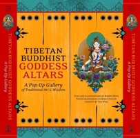 Tibetan Buddhist Goddess Altars: A Pop-Up Gallery of Traditional Art and Wisdom 1577315383 Book Cover