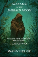 Necklace of the Emerald Moon (Tides of War) B0HCJXJ9FV Book Cover