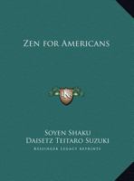 Zen for Americans 1586635638 Book Cover