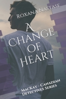A Change of Heart B093RPHGZR Book Cover