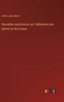 Nouvelles expériences sur l'adhérence des pierres et des brique (French Edition) 3563217769 Book Cover