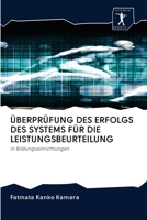 ÜBERPRÜFUNG DES ERFOLGS DES SYSTEMS FÜR DIE LEISTUNGSBEURTEILUNG: in Bildungseinrichtungen 620095805X Book Cover