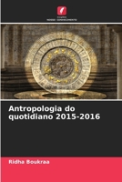 Antropologia do quotidiano 2015-2016 (Portuguese Edition) 6209762808 Book Cover