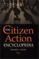 The Citizen Action Encyclopedia 1573562912 Book Cover