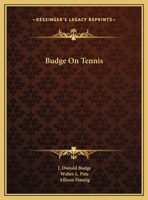 Budge On Tennis 1557095175 Book Cover