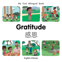 My First Bilingual Book–Gratitude (English–Chinese) 1785089684 Book Cover