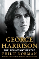 George Harrison: The Reluctant Beatle 1982195878 Book Cover