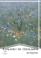 L'enfant de l'herbage B08XFMDNHX Book Cover