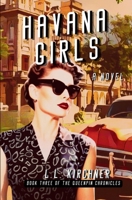 Havana Girls: A historical saga of family secrets and Cold War Havana (The Queenpin Chronicles) B0FCRHGXSH Book Cover