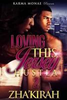 Loving This Jersey Hustla 2 1542490111 Book Cover