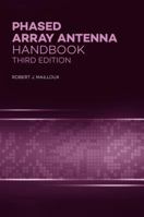 Phased Array Antenna Handbook, 3rd Ed 1630810290 Book Cover