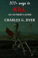 101+ ways to Kill 1492371637 Book Cover
