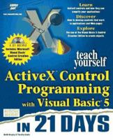 Teach Yourself Activex Control Programming With Visual Basic 5 in 21 Days (Teach Yourself) 1575212455 Book Cover