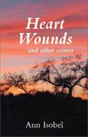 Heart Wounds 0738848700 Book Cover