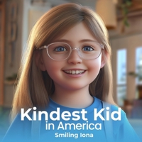 Kindest Kid in the World, Smiling Iona B0GJ1HDGMR Book Cover