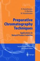 Preparative Chromatography Techniques: Applications in Natural Product Isolation 3642082882 Book Cover