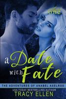 A Date with Fate 1480065951 Book Cover