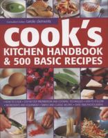The Cook's Handbook: A Comprehensive Cooking Course And Kitchen Encyclopedia With Over 500 Recipes 1843092670 Book Cover