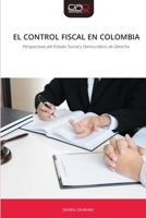 El Control Fiscal En Colombia (Spanish Edition) 6209982190 Book Cover