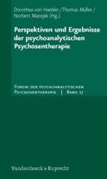 Perspektiven Und Ergebnisse Der Psychoanalytischen Psychosentherapie 3525451180 Book Cover