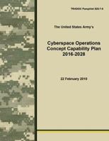 Cyberspace Operations Concept Capability Plan 2016-2028 1530413923 Book Cover