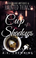 A Cup of Shadows B08HJ536TK Book Cover
