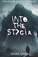 Into the Stygia 1951434641 Book Cover