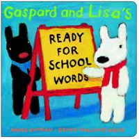 Gaspard and Lisa's Ready-for-School Words 0375828907 Book Cover