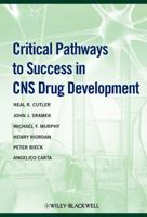 Critical Pathways to Success in CNS Drug Development 1444330640 Book Cover
