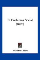 El Problema Social (1890) 1147240140 Book Cover