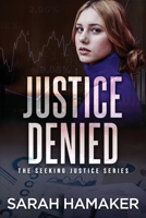 Justice Denied 1958375101 Book Cover
