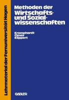 Methoden Der Wirtschafts- Und Sozialwissenschaften: Eine Wissenschaftskritische Einfuhrung 3409604219 Book Cover