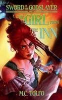 The Girl from the Inn: Sword of the Godslayer Part 1 6211020112 Book Cover