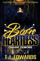 Born Heartless: Chasin' Demons 1951081307 Book Cover