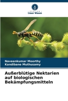 Außerblütige Nektarien auf biologischen Bekämpfungsmitteln (German Edition) 6207780949 Book Cover