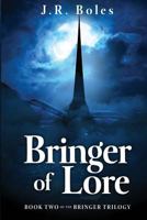 Bringer of Lore 1519328273 Book Cover